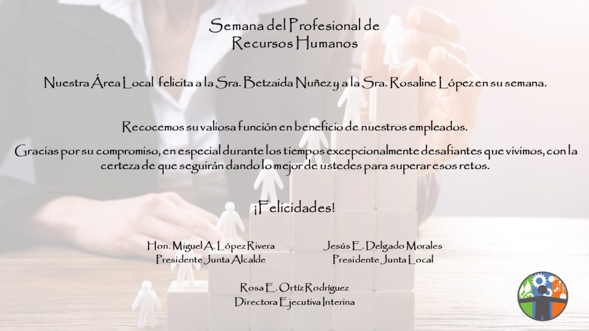 Felicitaciones Semana Del Profesional De Recursos Humanos Area Local De Desarrollo Laboral